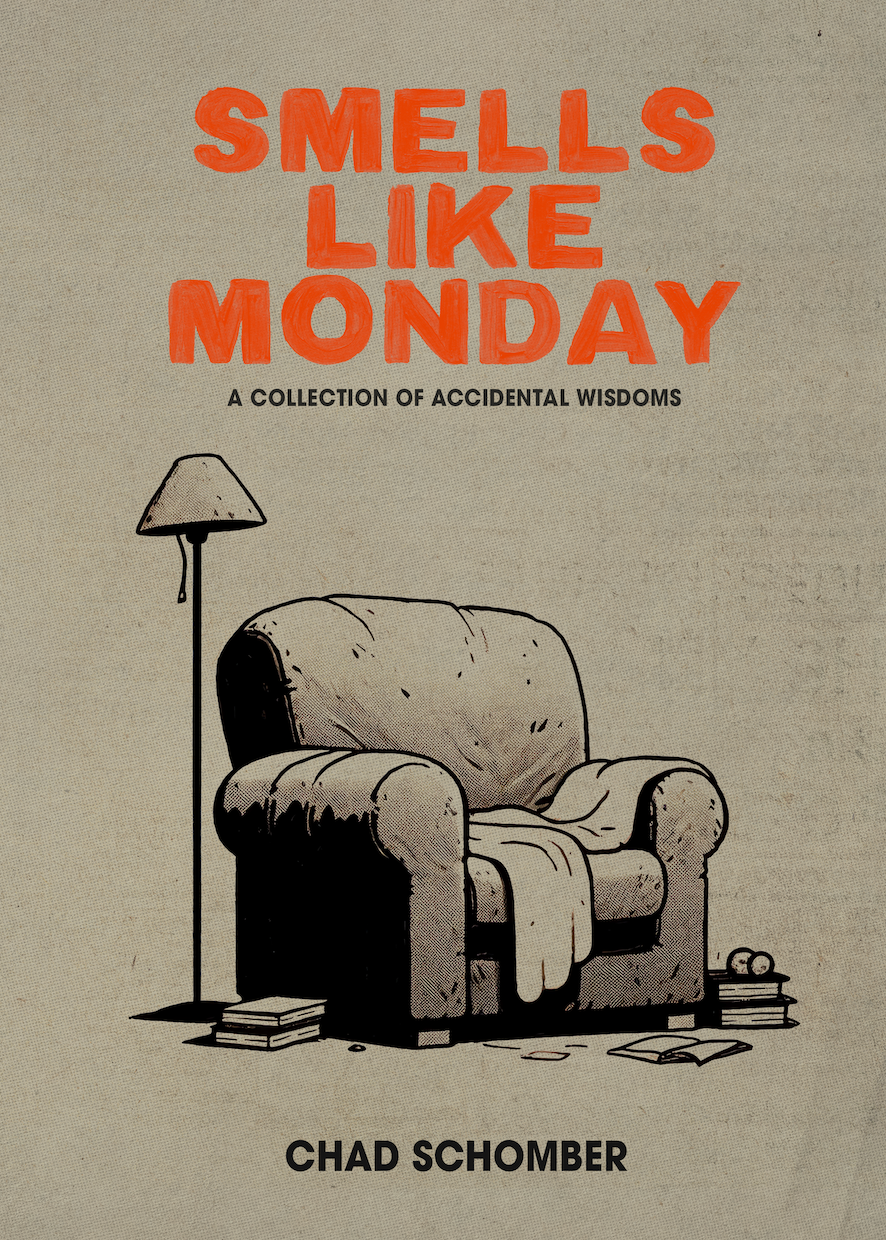 Book cover of 'Smells Like Monday' with a chair and lamp illustration on a beige background. By author Chad Schomber.